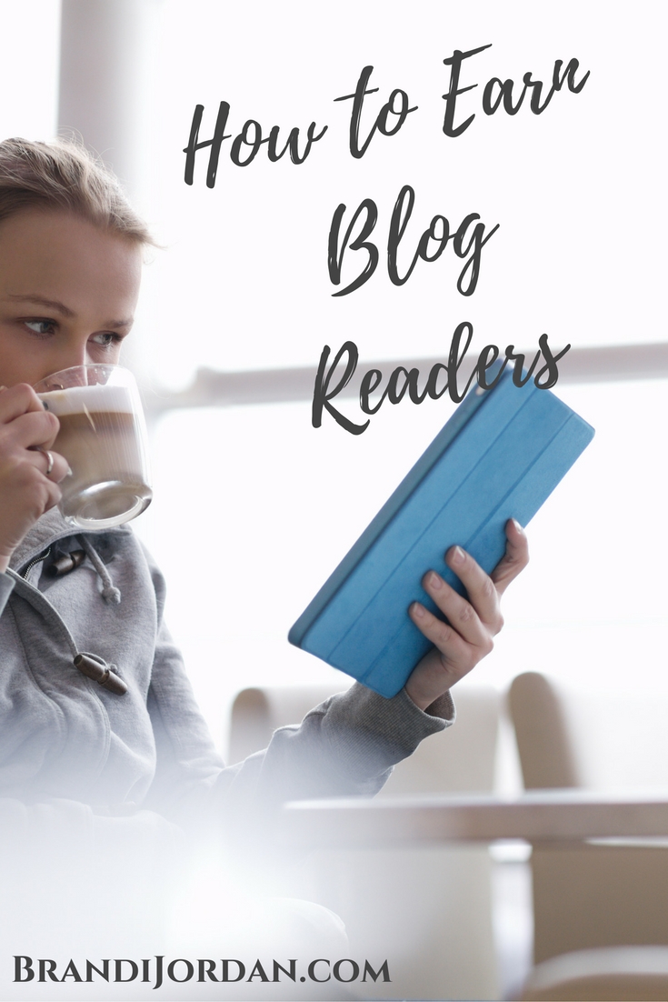 How to Earn Blog Readers - Are you passing the test? - BrandiJordan.com